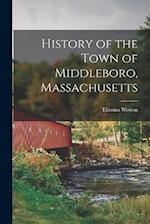 History of the Town of Middleboro, Massachusetts 