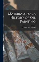 Materials for a History of Oil Painting 