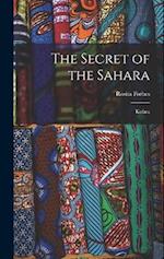 The Secret of the Sahara: Kufara 