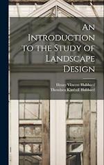 An Introduction to the Study of Landscape Design 
