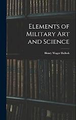 Elements of Military Art and Science 