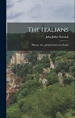 The Italians: History, art, and the Genius of a People 