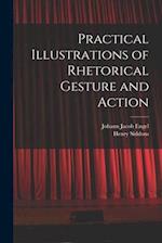 Practical Illustrations of Rhetorical Gesture and Action 