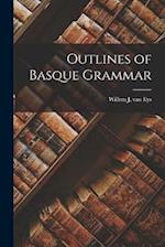 Outlines of Basque Grammar 
