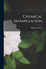 Chemical Manipulation 