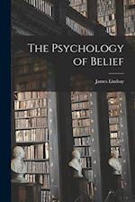 The Psychology of Belief 
