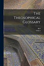 The Theosophical Glossary 