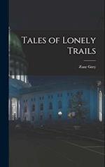 Tales of Lonely Trails 