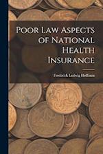 Poor Law Aspects of National Health Insurance 