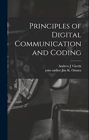 Principles of Digital Communication and Coding