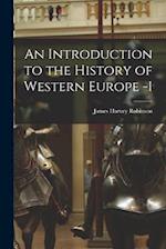 An Introduction to the History of Western Europe -I 