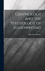 Graphology and the Psychology of Handwriting 