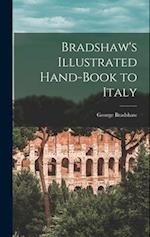 Bradshaw's Illustrated Hand-Book to Italy 