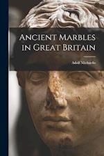 Ancient Marbles in Great Britain 