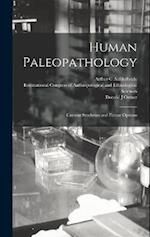 Human Paleopathology: Current Syntheses and Future Options 