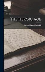 The Heroic Age 