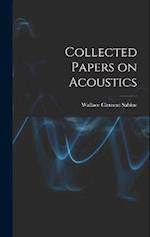 Collected Papers on Acoustics 
