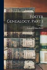 Foster Genealogy, Part 1 