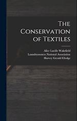 The Conservation of Textiles 