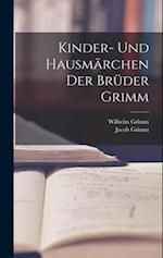 Kinder- Und Hausmärchen Der Brüder Grimm
