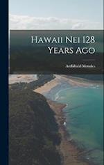 Hawaii Nei 128 Years Ago 