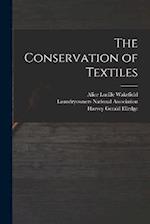 The Conservation of Textiles 
