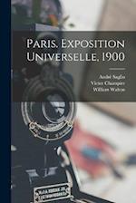 Paris. Exposition Universelle, 1900 