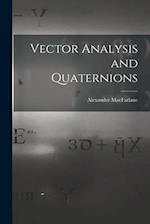 Vector Analysis and Quaternions 