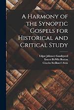 A Harmony of the Synoptic Gospels for Historical and Critical Study 