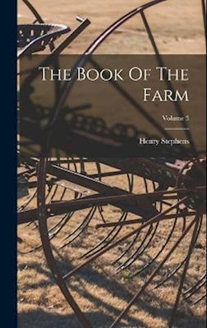 The Book Of The Farm; Volume 3