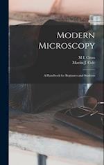 Modern Microscopy: A Handbook for Beginners and Students 