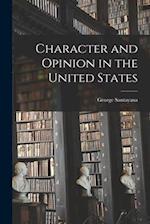 Character and Opinion in the United States 
