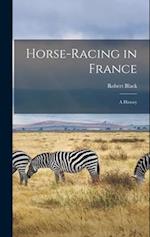 Horse-Racing in France: A History 