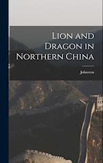 Lion and Dragon in Northern China 