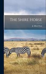 The Shire Horse 