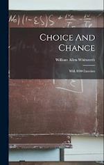 Choice And Chance: With 1000 Exercises 