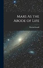 Mars As the Abode of Life 