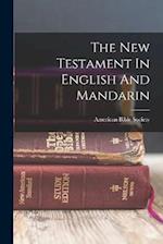 The New Testament In English And Mandarin 