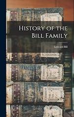 History of the Bill Family 