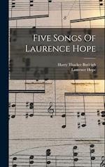 Five Songs Of Laurence Hope 
