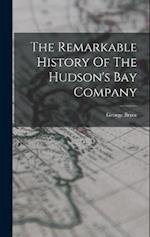 The Remarkable History Of The Hudson's Bay Company 