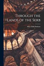 Through the Lands of the Serb 