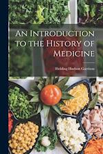An Introduction to the History of Medicine 