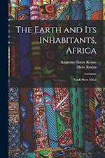 The Earth and Its Inhabitants, Africa: North-West Africa 