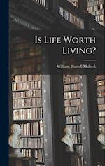 Is Life Worth Living? 