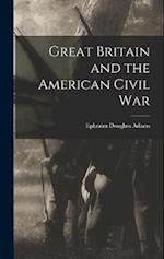 Great Britain and the American Civil War 