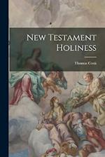 New Testament Holiness 