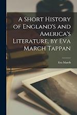 A Short History of England's and America's Literature, by Eva March Tappan 