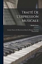 Traité De L'expression Musicale