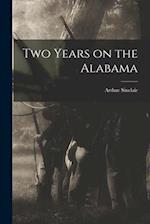 Two Years on the Alabama 